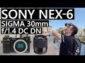 Sony Nex-6 + Sigma 30mm 1.4 + Гелиос 77-4 Очень интересная беззеркалка и стёкла!#sony #sigma30mmf14