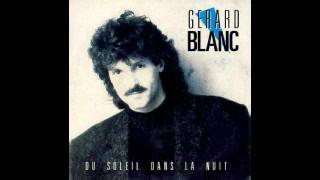 GERARD BLANC :DU SOLEIL DANS LA NUIT (spécial remix club) chords