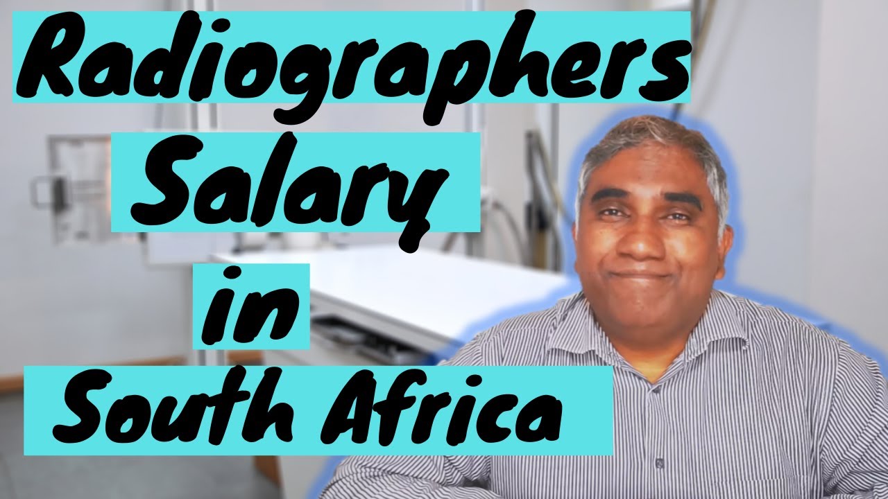 Radiographers Salary in South Africa ( Public Sector 2020) - YouTube