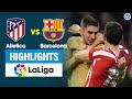 Highlights Atletico Madrid vs Barcelona | Vật nhau nhận 2 thẻ đỏ - Tuyệt phẩm phối h