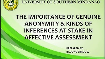 Affective Assessment tools & The importance of Genuine Anonymity 