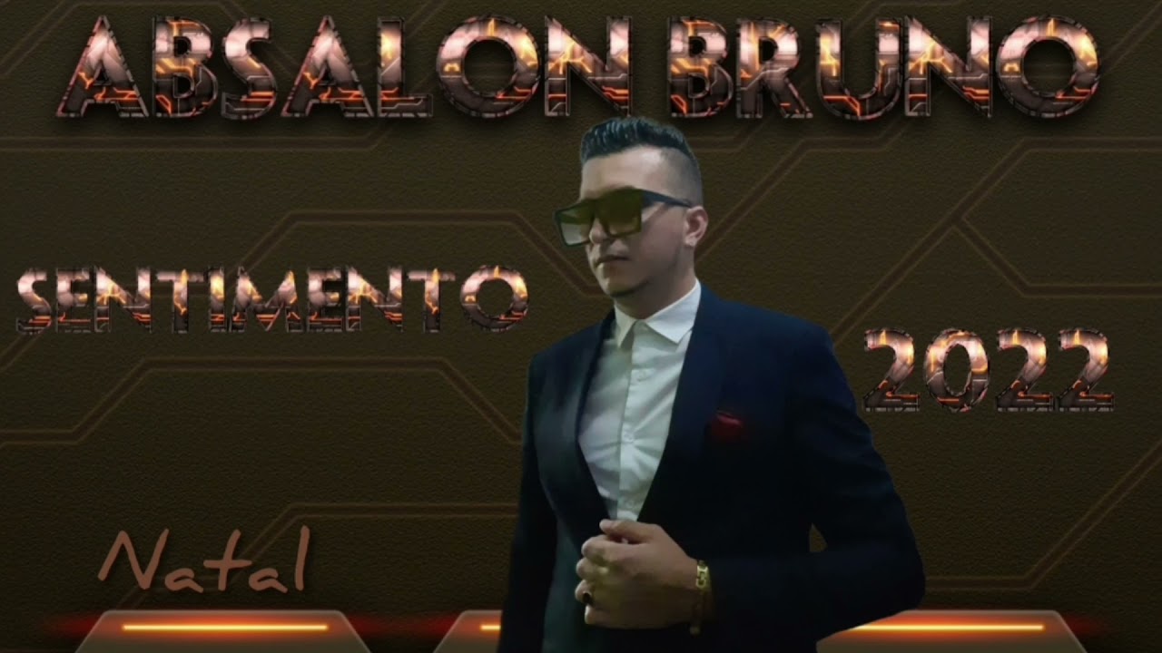 Nova música cigana 2022 absalon bruno sentimento