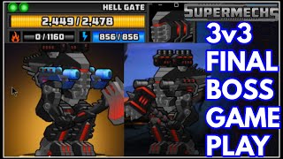 Supermechs⛅ I PLAY as HELLGATE 😈 (3v3 final boss)