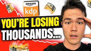 This Amazon KDP Mistake is Costing You THOUSANDS a Month by Sean Dollwet 14,269 views 2 months ago 16 minutes