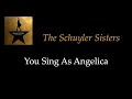 Hamilton  the schuyler sisters  karaokesing with me you sing angelica