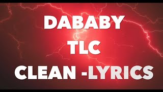Dababy --TLC Ft, Gunna ( Blame it on Baby )