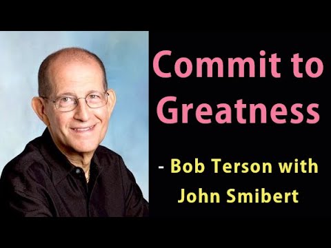 "Commit to Greatness" - Bob Terson (Talking Sales 245 )