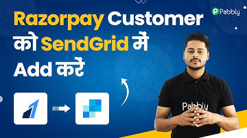 Razorpay Customers ko SendGrid me Add Kare Automatically - Razorpay SendGrid Integration