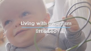Living with Dwarfism: Little Leo