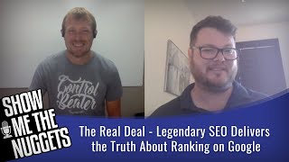 The Real Deal - Legendary SEO Delivers the Truth About Ranking on Google with Kyle Roof