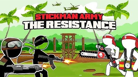 Stickman Army The Resistance - Android Gameplay HD