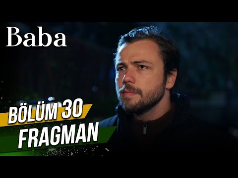 Baba 30. Bölüm Fragman (Final)