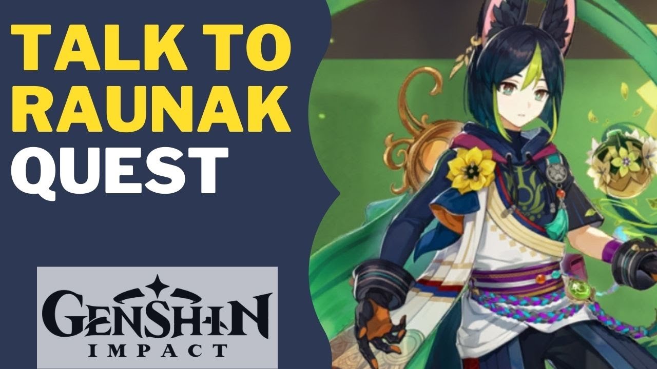 Talk to Raunak Quest | Genshin Impact - YouTube