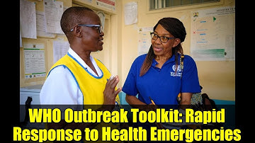 WHO Outbreak Toolkit: Rapid Response to Health Emergencies