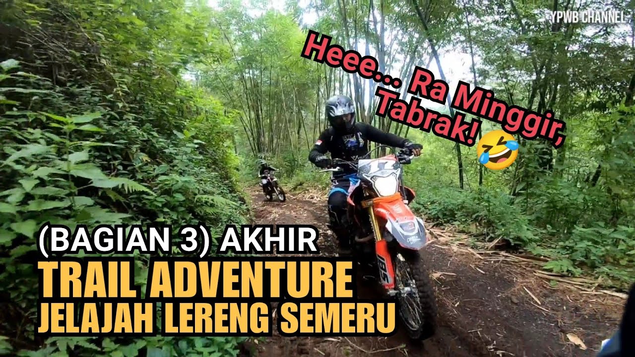 Jalur KAMPUNG ENEM & HPS (Bagian 3) Akhir - Trail Adventure Jelajah Lereng Semeru, Malang Raya