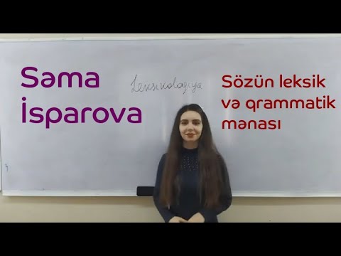 Video: Sözün mənası parlayır. Məna, nümunələr