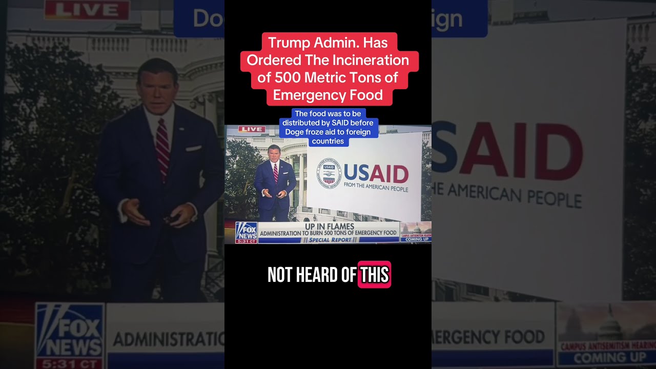 Trump Admin Has Ordered 500 Metric Tons Of Emergency Food To Be Incinerated 