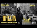 We rollin  dhol remix  shubh ft dj lakhan by lahoria production new punjabi songs 2022