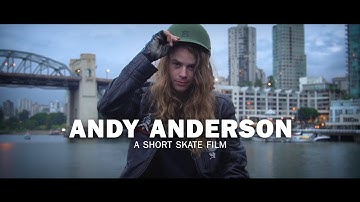 Andy Anderson: a Short Skate Film