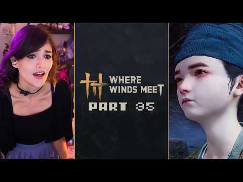 [Part 35] Luality plays Where Winds Meet