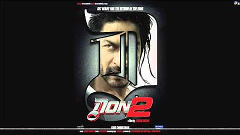 The King Is Back (Theme)  -  DON 2  - 320 kbps. RIZ.