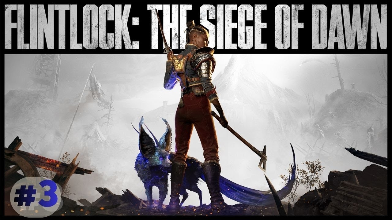 Flintlock: The Siege of Dawn - Parte 3 -  PT-BR