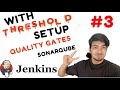 How to setup quality gates with threshold in sonarqube   engineerhoon