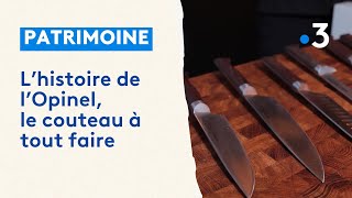 L'histoire de l'Opinel, un morceau de France à lui seul