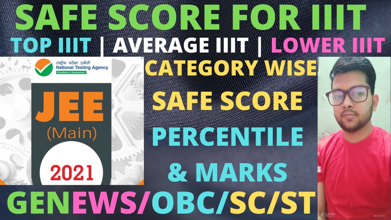 JEE Mains 2021 | Safe score for IIITs | Category wise safe Percentile | Marks vs percentile | JEE |
