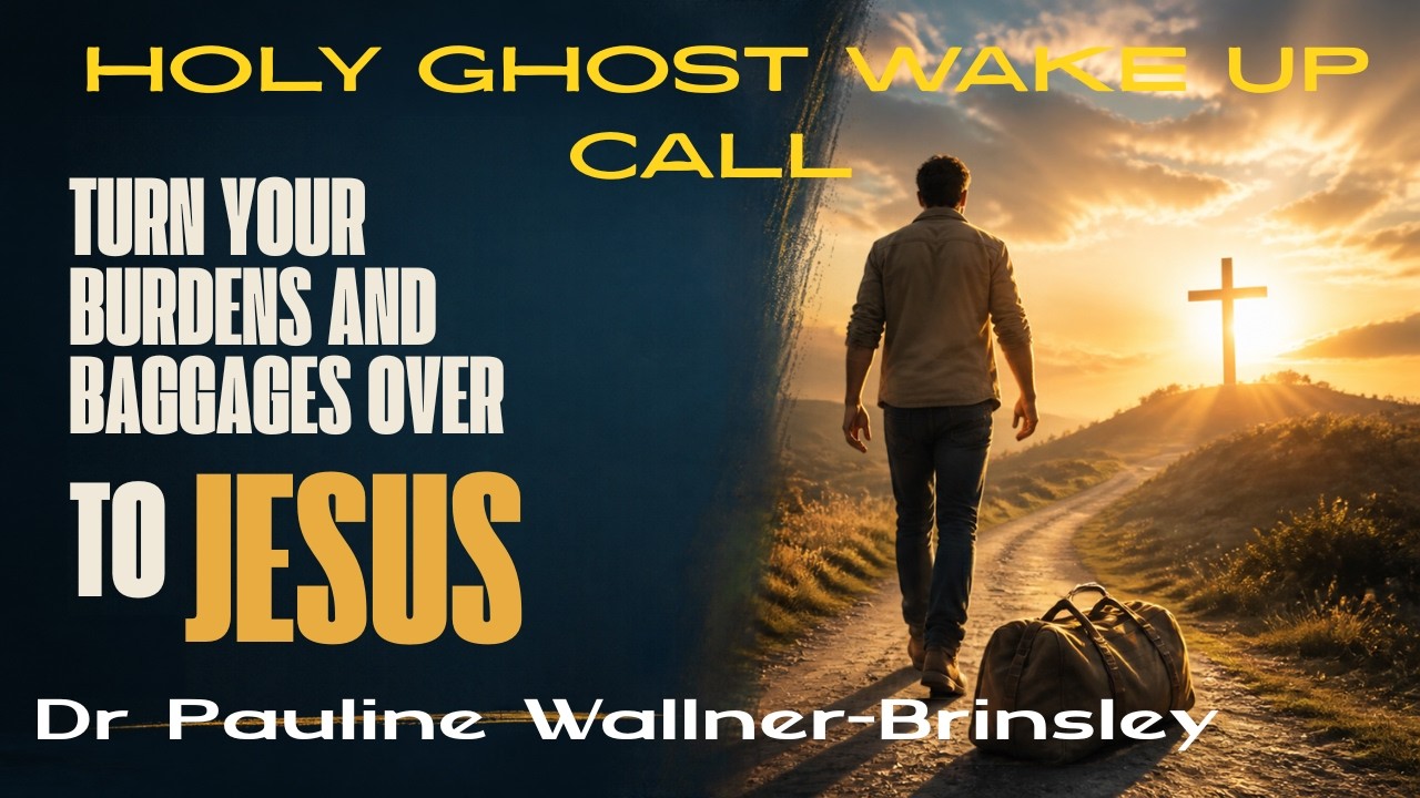 Dr Pauline Wallner-Brinsley Turn Your Baggage and Burden Over to Jesus   October 22, 2026.