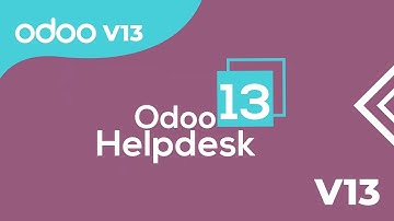 Odoo 13 Helpdesk - Odoo Tutorials