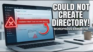 How to Fix “Installation Failed: Could Not Create Directory” in WordPress