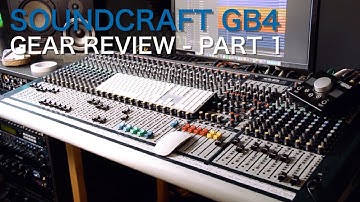 Soundcraft GB4 32 Channel [Part 1] | Gear Review
