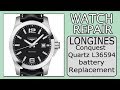 Longines Conquest   Quartz L36594 battery raplacement