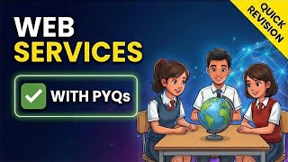 Web Services With PYQs | Class 12th Computer Science Quick Revision (CBSE 2026)