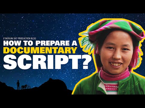 How to Prepare Documentary or Video SCRIPT? (2/3)