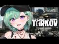 【 Escape from Tarkov 】キルタスク頑張ってみるか~~【ぶいすぽ/八雲べに】