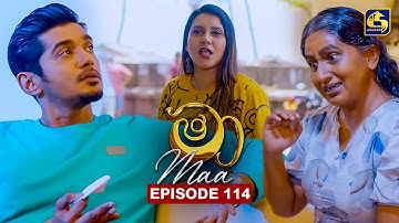 Maa (මා) | Episode 114 | 07th October 2025 | Swarnavahini