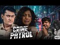 #Mumbai Double Murder Case | क्राइम पेट्रोल | Full Episode