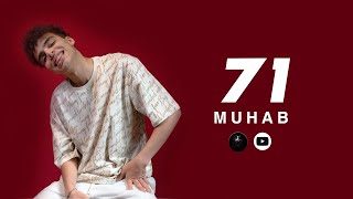 مهاب 71 [Lyrics Video] | @Muhab.  -71