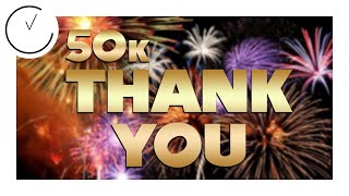 You're All the Best, Thank You (50k Subs!) | Clockwork Videos