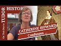 November 7 - Queen Catherine Howard confesses