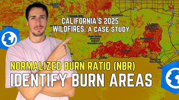 NORMALIZED BURN RATIO (NBR) - WILDFIRES CALIFORNIA 2025 | SENTINEL-2 | ARCGIS PRO - REMOTE SENSING