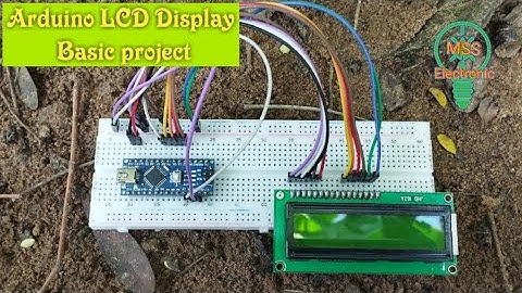 Arduino LCD display Basic/ Arduino Nano /Mobile Programming /MSS Electronic YouTube channel
