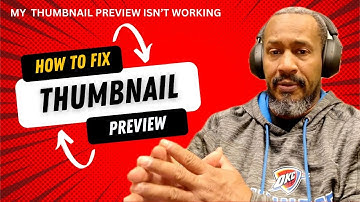 My THUMBNAIL PREVIEW ISN