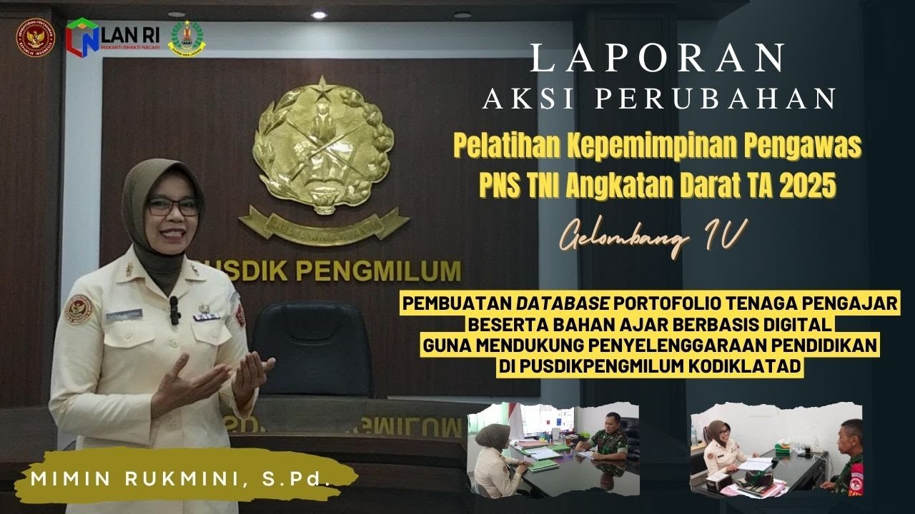 LAPORAN AKSI PERUBAHAN PELATIHAN KEPEMIMPINAN PENGAWAS PNS AD TA 2025 GEL. IV MIMIN RUKMINI, S.Pd.