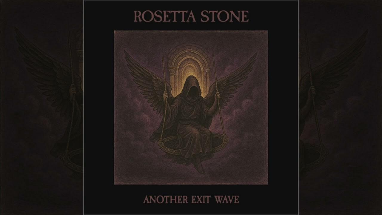Rosetta Stone | Another Exit Wave Rosetta Stone | Another Exit Wave