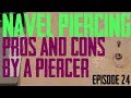Navel Piercings Pros & Cons by a Piercer EP 24