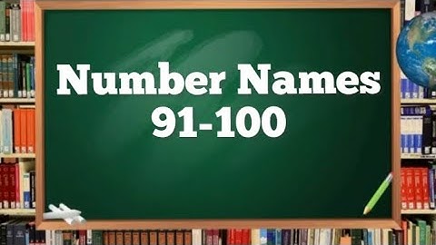 Number Names 91-100 / English Vocabulary - Numbers from 91 - 100