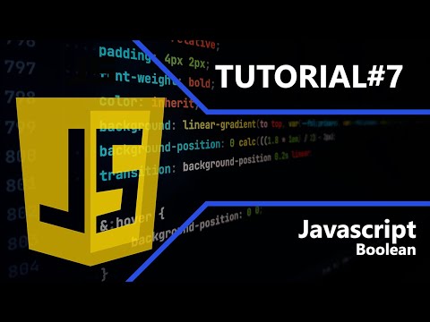 Javascript | Boolean | Tutorial #7